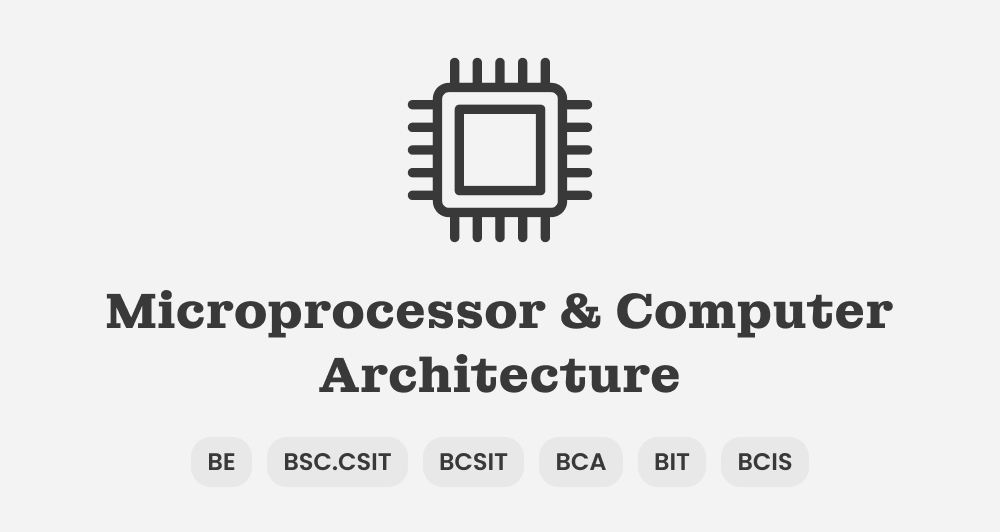 Microprocessor and Computer Architecture