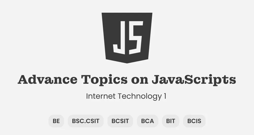 Advance Topics on JavaScripts