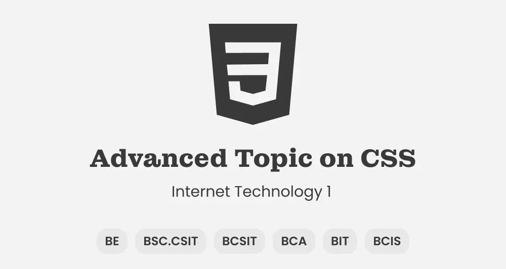 Advance Topics on CSS (CSS3)
