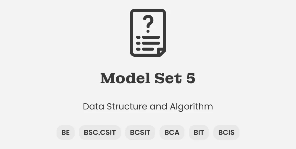 DSA Model Question 5